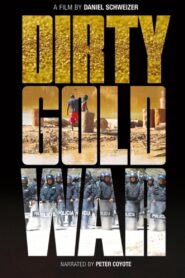 Dirty Gold War 2015 on netflix