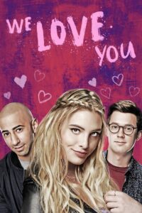 We Love You 2016 on netflix