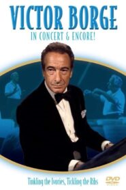 Victor Borge – In Concert & Encore 2005 on netflix