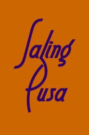Saling Pusa 2006 on netflix