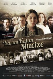 Yarım Kalan Mucize 2013 on netflix