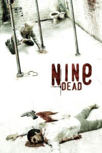 Nine Dead 2010 on netflix