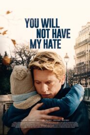 You Will Not Have My Hate 2022 on netflix