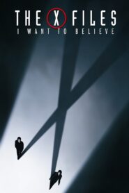 The X Files: I Want to Believe 2008 on netflix