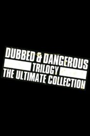 Dubbed and Dangerous 3 2004 on netflix