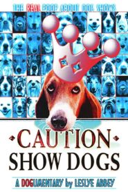 Caution: Show Dogs 2014 on netflix