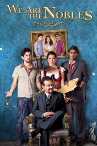 We Are the Nobles 2013 on netflix