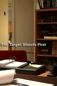 The Target Shoots First 1999 on netflix