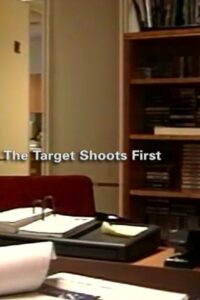The Target Shoots First 1999 on netflix