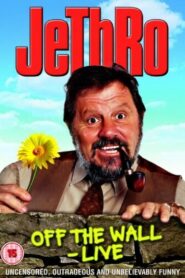 Jethro: Off The Wall – Live 2004 on netflix