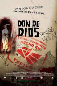 Don de Dios 2005 on netflix