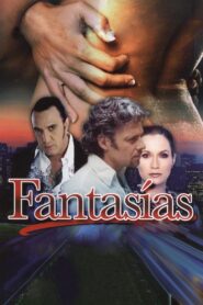 Fantasías 2004 on netflix