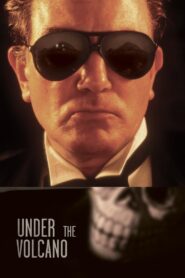Under the Volcano 1984 on netflix