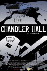 Chandler Hall 2005 on netflix