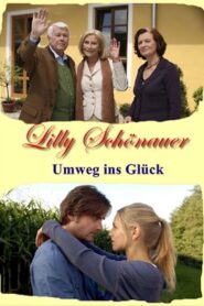 Lilly Schönauer – Umweg ins Glück 2007 on netflix