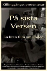 On the Last Verse – A Small Film About Death 1999 on netflix
