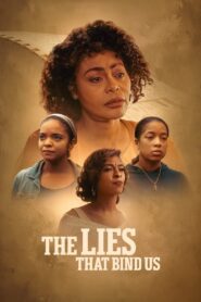 The Lies That Bind Us 2023 on netflix
