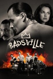 Badsville 2017 on netflix