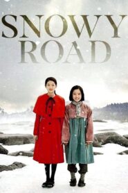Snowy Road 2015 on netflix