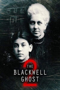 The Blackwell Ghost 2 2018 on netflix