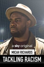 Micah Richards:Tackling Racism 2021 on netflix