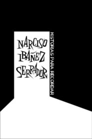 Narciso Ibáñez Serrador: historias para recordar 2017 on netflix