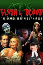 Flesh and Blood: The Hammer Heritage of Horror 1994 on netflix