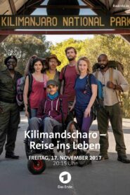 Kilimandscharo – Reise ins Leben 2017 on netflix