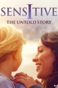 Sensitive: The Untold Story 2015 on netflix