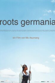 Roots Germania 2007 on netflix