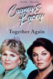 Cagney & Lacey: Together Again 1995 on netflix