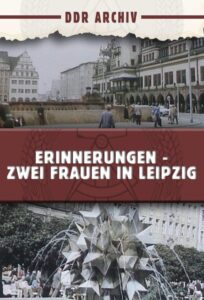 Erinnerungen – Zwei Frauen in Leipzig 1981 on netflix