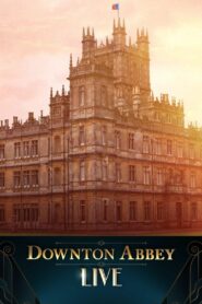 Downton Abbey Live! 2019 on netflix