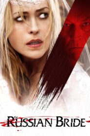 The Russian Bride 2019 on netflix
