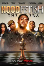 Hood Fetish: The Era 2022 on netflix