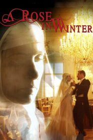 A Rose in Winter 2020 on netflix