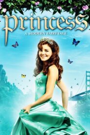 Princess 2009 on netflix
