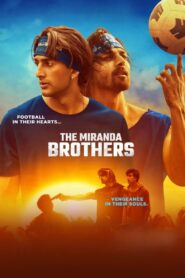 The Miranda Brothers 2024 on netflix
