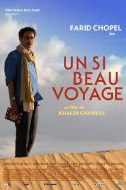 Un si beau voyage 2009 on netflix
