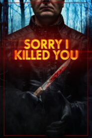 Sorry I Killed You 2020 on netflix