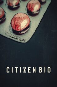 Citizen Bio 2020 on netflix