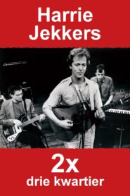 Harrie Jekkers: 2x Drie Kwartier 1990 on netflix