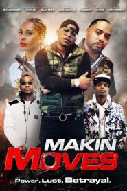 Makin Moves 2022 on netflix