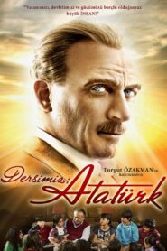 Dersimiz: Atatürk 2010 on netflix