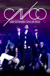CNCO: los últimos cinco días 2022 on netflix
