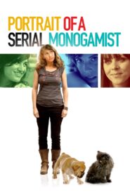 Portrait of a Serial Monogamist 2016 on netflix