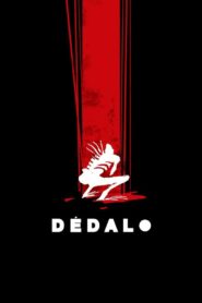 Dédalo 2013 on netflix