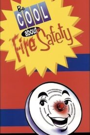 Be Cool About Fire Safety 1996 on netflix