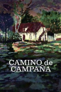 Camino de Campaña 2016 on netflix