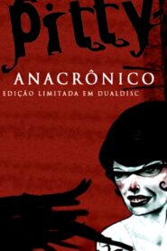 Pitty: Sessões Anacrônicas 2005 on netflix